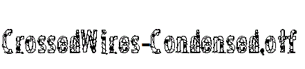 CrossedWires-Condensed.otf