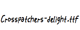 Crosspatchers-delight.ttf