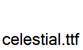 celestial.ttf