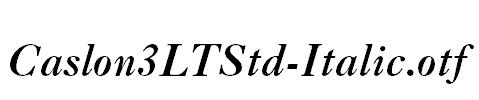 Caslon3LTStd-Italic.otf