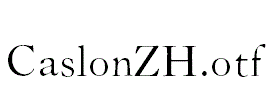 CaslonZH.otf