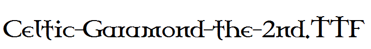 Celtic-Garamond-the-2nd.TTF
