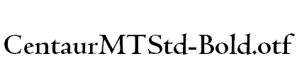 CentaurMTStd-Bold.otf
