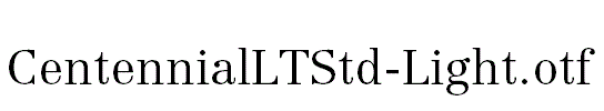 CentennialLTStd-Light.otf