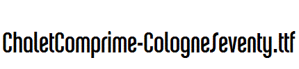 ChaletComprime-CologneSeventy.otf