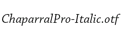 ChaparralPro-Italic.otf