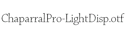 ChaparralPro-LightDisp.otf