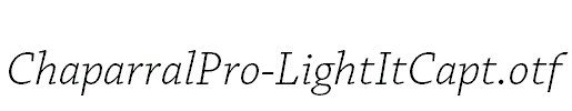 ChaparralPro-LightItCapt.otf