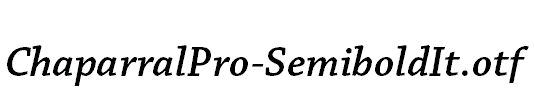 ChaparralPro-SemiboldIt.otf