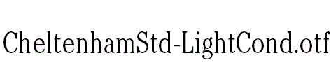 CheltenhamStd-LightCond.otf