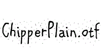 ChipperPlain.otf