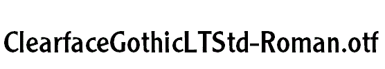 ClearfaceGothicLTStd-Roman.otf