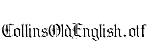 CollinsOldEnglish.otf