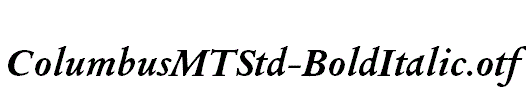 ColumbusMTStd-BoldItalic.otf